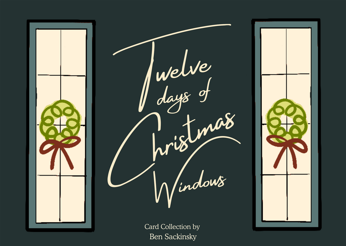A card collection booklet cover and front insert by Ben Sockmly titled 'Twelve days of Christmas Windows.' The top panel shows a dark teal background with two narrow cream window frames, green wreaths, and red bows, plus elegant white script text.